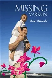 Book cover of Missing Varun by Amar Agarwala