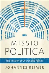 Book cover of Missio Politica by Johannes Reimer