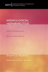 Book cover of Missiological Hermeneutics by Shawn B. Redford