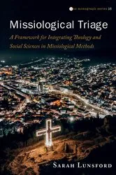Book cover of Missiological Triage by Sarah Lunsford