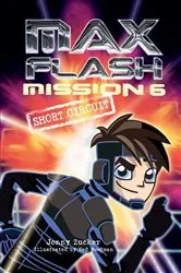 Book cover of Mission 6: Short Circuit by Jonny Zucker