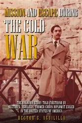 Book cover of Mission and Escape During the Cold War by Unknown