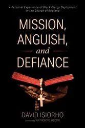 Book cover of Mission, Anguish, and Defiance by David Isiorho