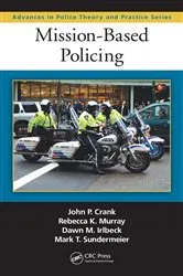 Book cover of Mission-Based Policing by John P. Crank