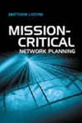 Book cover of Mission-Critical Network Planning by Matthew Liotine