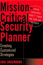 Book cover of Mission-Critical Security Planner by Eric Greenberg