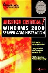 Book cover of Mission Critical Windows 2000 Server Administration by Syngress