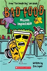 Book cover of Mission Impastable: From “The Doodle Boy” Joe Whale (Bad Food #3) by Joe Whale
