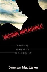 Book cover of Mission Implausible by Duncan MacLaren