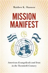 Book cover of Mission Manifest by Matthew K. Shannon