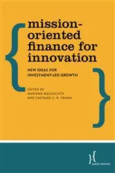Book cover of Mission-Oriented Finance for Innovation by Mariana Mazzucato