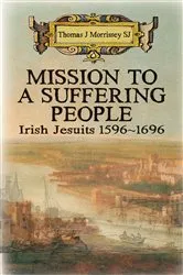 Book cover of Mission to a Suffering People by Thomas J Morrissey