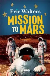 Book cover of Mission to Mars by Eric Walters