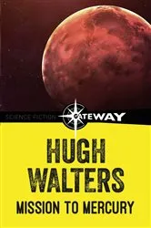Book cover of Mission to Mercury by Hugh Walters