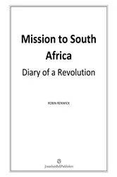 Book cover of Mission to South Africa by Robin Renwick