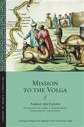 Book cover of Mission to the Volga by Aḥmad ibn Faḍlān