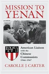 Book cover of Mission to Yenan by Carolle J. Carter
