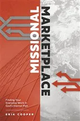 Book cover of Missional Marketplace by Erik Cooper