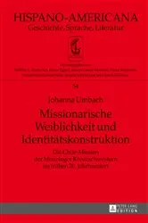 Book cover of Missionarische Weiblichkeit und Identitaetskonstruktion by Johanna Umbach