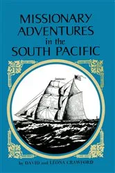 Book cover of Missionary Adventures in the South Pacific by Leona Crawford