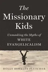 Book cover of Missionary Kids by Holly Berkley Fletcher