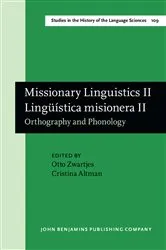 Book cover of Missionary Linguistics II / Lingüística misionera II by Otto Zwartjes