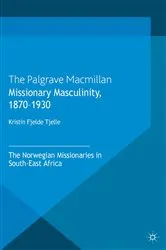 Book cover of Missionary Masculinity, 1870-1930 by Kenneth A. Loparo