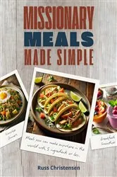 Book cover of Missionary Meals Made Simple by Russ Christensen