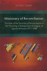 Book cover of Missionary of Reconciliation by Alfred Olwa
