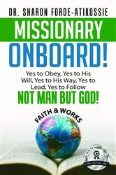 Book cover of Missionary Onboard! by Sharon Forde-Atikossie
