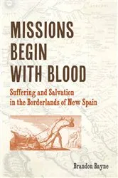 Book cover of Missions Begin with Blood by Brandon Bayne