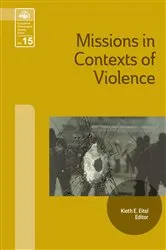 Book cover of Missions in Context of Violence by Keith E. Eitel