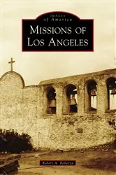 Book cover of Missions of Los Angeles by Unknown