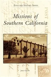 Book cover of Missions of Southern California by James Osborne