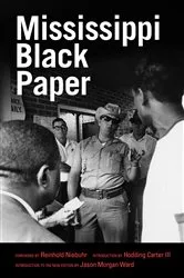 Book cover of Mississippi Black Paper by Reinhold Niebuhr