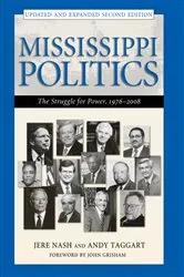 Book cover of Mississippi Politics (2nd ed.) by Jere Nash