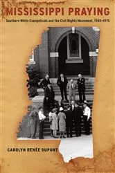 Book cover of Mississippi Praying by Carolyn Renée Dupont