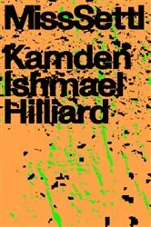 Book cover of MissSettl by Kamden Ishmael Hilliard