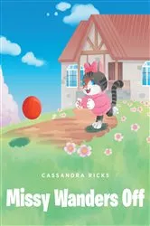 Book cover of Missy Wanders Off by Cassandra Ricks