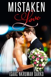 Book cover of Mistaken Love by Isaac Nkrumah Darko