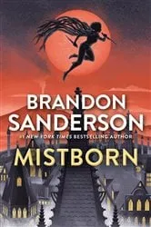 Book cover of Mistborn by Brandon Sanderson