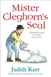 Book cover of Mister Cleghorn’s Seal by Judith Kerr
