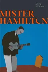 Book cover of Mister Hamilton by John Dickson