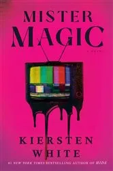 Book cover of Mister Magic by Kiersten White