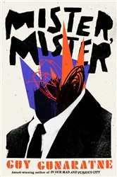 Book cover of Mister, Mister by Guy Gunaratne