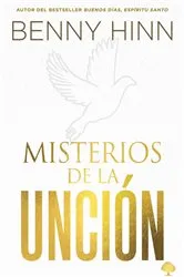 Book cover of Misterios de la Unción by Benny Hinn