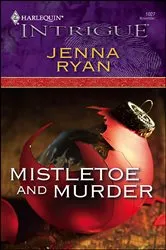 Book cover of Mistletoe and Murder by Jenna Ryan