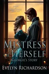 Book cover of Mistress of Herself by Evelyn Richardson