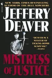 Book cover of Mistress of Justice by Jeffery Deaver