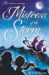 Book cover of Mistress of the Storm by M. Welsh